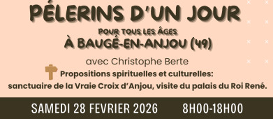 Pèlerins d&rsquo;un jour – Baugé en Anjou (49)